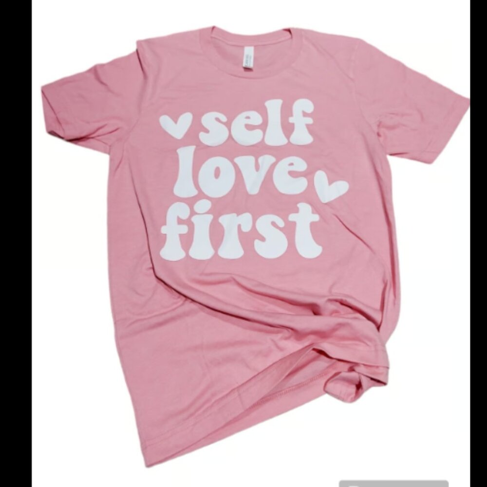 Women's Self Love First Graphic Tee~Small